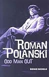 Roman Polanski: Odd Man Out