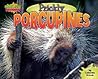 Prickly Porcupines (Gross-out Defenses)