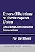 External Relations of the European Union: Legal and Constitutional Foundations (Oxford European Community Law Library)