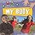 My Body (Now We Know about)