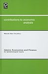 Islamic Economics and Finance: An Epistemological Inquiry (Contributions to Economic Analysis, 291)