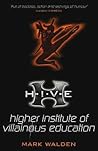 H.I.V.E.: Higher ...