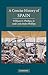 A Concise History of Spain