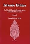 Islamic Ethics: The Moral Education Textbook Series: An Interfaith Perspective Grade 1