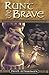 Runt The Brave (Legends of ...
