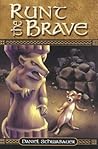 Runt The Brave by Daniel Schwabauer