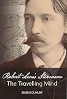 Robert Louis Stevenson: The Travelling Mind