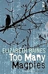 Too Many Magpies by Elizabeth Baines