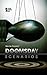 Doomsday Scenarios (Opposing Viewpoints)