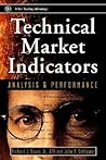 Technical Markets Indicators: Analysis & Performance (Wiley Trading) Technical Markets Indicators: Analysis & Performance (Wiley Trading)