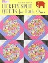 Lickety-Split Quilts for Little Ones Lickety-Split Quilts for Little Ones