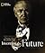 Inventing the Future by Marfe Ferguson Delano Inventing the Future by Marfe Ferguson Delano