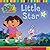 Little Star (Dora the Explorer)