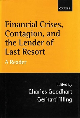 Financial Crises, Contagion, and the Lender of Last Resort (Paperback)