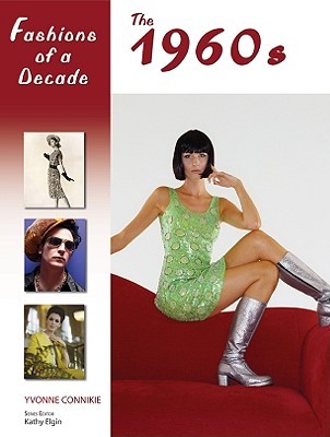 Fashions of a Decade: The 1960s (Hardcover)
