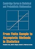 From Finite Sample to Asymptotic Methods in Statistics