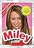 Miley Cyrus (Junk Food: Tasty Celebrity Bios)