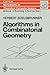 Algorithms in Combinatorial Geometry (Monographs in Theoretical Computer Science. An EATCS Series, 10)