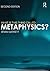 What is this thing called Metaphysics? 2nd Edition