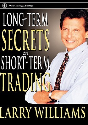 Long-Term Secrets to Short-Term Trading (Hardcover)