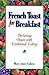 French Toast for Breakfast:...