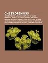 Chess Openings: Chess Opening, Latvian Gambit, List of Chess Openings, Irregular Chess Opening, Sokolsky Opening, Budapest Gambit