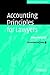 Accounting Principles for Lawyers (Law Practitioner Series)