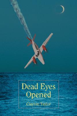 Dead Eyes Opened (Paperback)