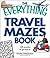 The Everything Travel Mazes Book: 150 puzzles to get lost in