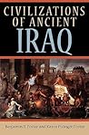 Civilizations of Ancient Iraq Civilizations of Ancient Iraq