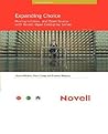 Expanding Choice: Moving to Linux and Open Source with Novell Open Enterprise Server