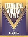 Technical Writing Style (Part of the Allyn & Bacon Series in Technical Communication) Technical Writing Style (Part of the Allyn & Bacon Series in Technical Communication)