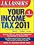 J.K. Lasser's Your Income Tax 2011: For Preparing Your 2010 Tax Return