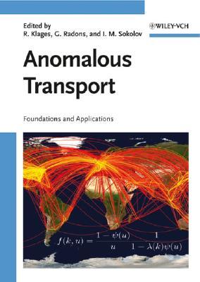 Anomalous Transport: Foundations and Applications (Hardcover)