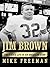 Jim Brown by Mike     Freeman