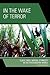 In the Wake of Terror: Class, Race, Nation, Ethnicity in the Postmodern World
