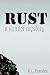 Rust: A Murder Mystery: A Murder Mystery