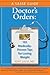 Doctor's Orders: 101 Medically-Proven Tips for Losing Weight (A Sasse Guide)