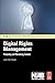 Digital Rights Management: Protecting and Monetizing Content
