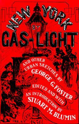 New York by Gas-Light and Other Urban Sketches (Paperback)
