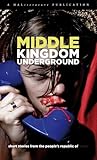 Middle Kingdom Underground by HALiterature