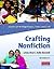 Crafting Nonfiction: Lessons on Writing Process, Traits, and Craft, Intermediate Crafting Nonfictio