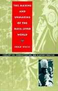 The Making and Unmaking of the Haya Lived World: Consumption, Commoditization, and Everyday Practice