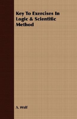 Key To Exercises In Logic & Scientific Method (Paperback)