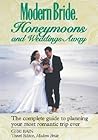 Honeymoons (Modern Bride Library)