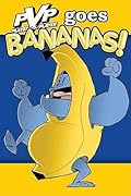 PVP, Volume 4: PVP Goes Bananas!