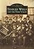 Tenbury Wells and the Teme Valley (Archive Photographs)