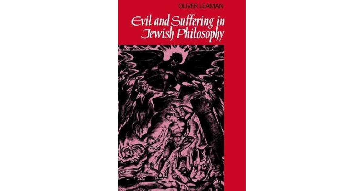 Evil and Suffering in Jewish Philosophy by Oliver Leaman