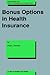 Bonus Options in Health Insurance by Peter Zweifel