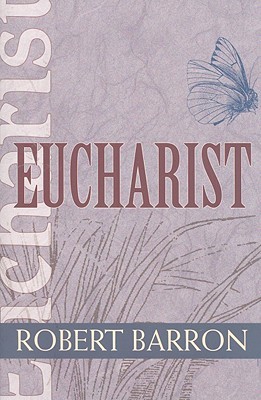 Eucharist (Christian Spirituality for Adults)